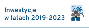 Inwestycje w latach 2019-2023